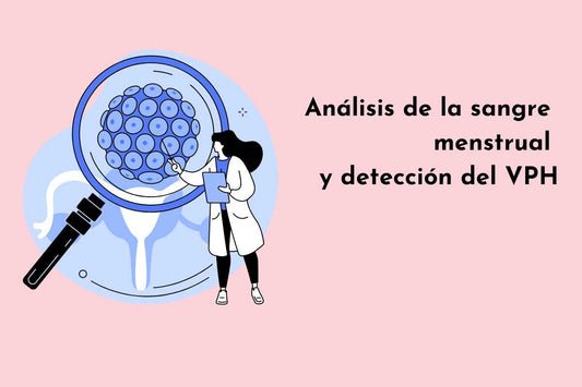 Análisis de la sangre menstrual y detección del VPH
