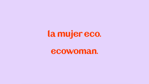 Ecowoman: una nueva etapa para nuestra comunidad global